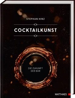 Cocktailkunst - Die Zukunft der Bar (Stephan Hinz, 2022)
